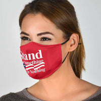 Load image into Gallery viewer, Designs by MyUtopia Shout Out:Stand For Something Fall For Nothing US Flag Trump Adult Fabric Face Mask with Elastic Ear Loops
