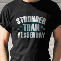 Load image into Gallery viewer, Designs by MyUtopia Shout Out:Stronger Than Yesterday Adult Unisex T-Shirt
