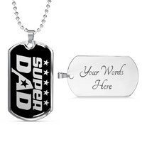 Load image into Gallery viewer, Designs by MyUtopia Shout Out:Super Dad Personalized Engravable Keepsake Dog Tag,Silver / Yes,Dog Tag Necklace
