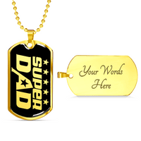 Load image into Gallery viewer, Designs by MyUtopia Shout Out:Super Dad Personalized Engravable Keepsake Dog Tag,Gold / Yes,Dog Tag Necklace
