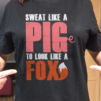 Load image into Gallery viewer, Designs by MyUtopia Shout Out:Sweat Like A Pig Adult Unisex T-Shirt
