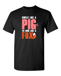 Load image into Gallery viewer, Designs by MyUtopia Shout Out:Sweat Like A Pig Adult Unisex T-Shirt,S / Black,Adult Unisex T-Shirt
