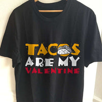 Load image into Gallery viewer, Designs by MyUtopia Shout Out:Tacos Are My Valentine - Valentines Day Humor Adult Unisex T-Shirt
