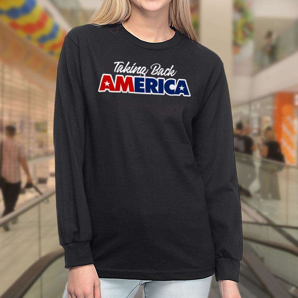 Designs by MyUtopia Shout Out:Taking Back America Trump Long Sleeve Ultra Cotton T-Shirt