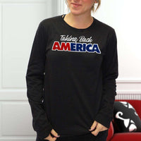 Load image into Gallery viewer, Designs by MyUtopia Shout Out:Taking Back America Trump Long Sleeve Ultra Cotton T-Shirt
