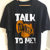 Load image into Gallery viewer, Designs by MyUtopia Shout Out:Talk Turkey To Me Adult Unisex Cotton Short Sleeve T-Shirt,S / Black,Adult Unisex T-Shirt
