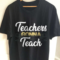 Load image into Gallery viewer, Designs by MyUtopia Shout Out:Teacher Gonna Teach Adult Unisex Cotton Short Sleeve T-Shirt,S / Black,Adult Unisex T-Shirt
