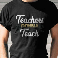 Load image into Gallery viewer, Designs by MyUtopia Shout Out:Teacher Gonna Teach Adult Unisex Cotton Short Sleeve T-Shirt
