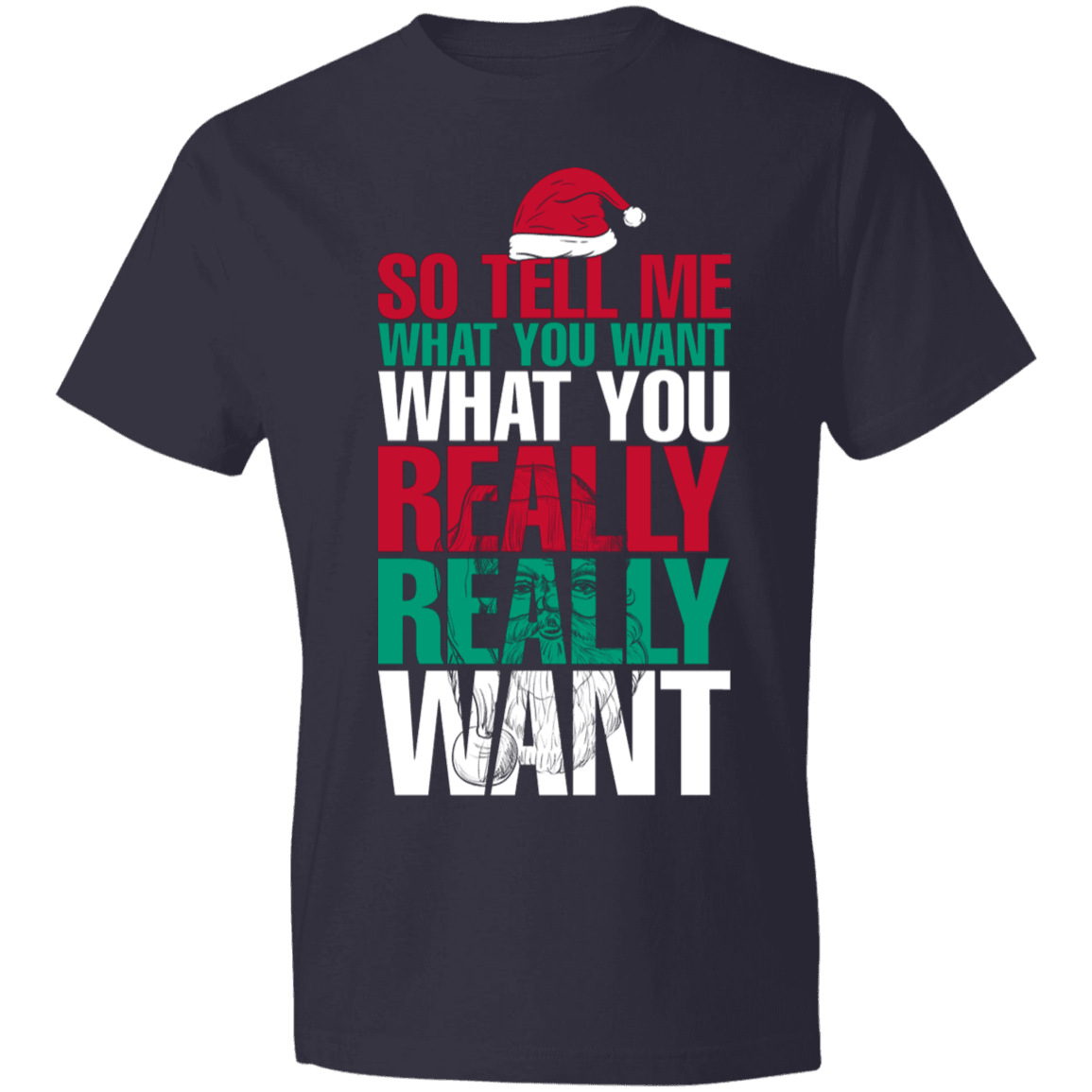 Designs by MyUtopia Shout Out:Tell Me What You Want - Lightweight Unisex T-Shirt,Navy / S,Adult Unisex T-Shirt