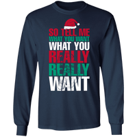 Load image into Gallery viewer, Designs by MyUtopia Shout Out:Tell Me What You Want - Ultra Cotton Long Sleeve T-Shirt,Navy / S,Long Sleeve T-Shirts
