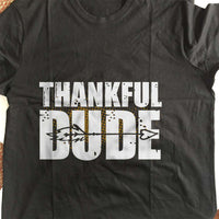 Load image into Gallery viewer, Designs by MyUtopia Shout Out:Thankful Dude Adult Unisex Cotton Short Sleeve T-Shirt
