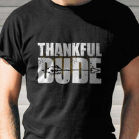 Load image into Gallery viewer, Designs by MyUtopia Shout Out:Thankful Dude Adult Unisex Cotton Short Sleeve T-Shirt

