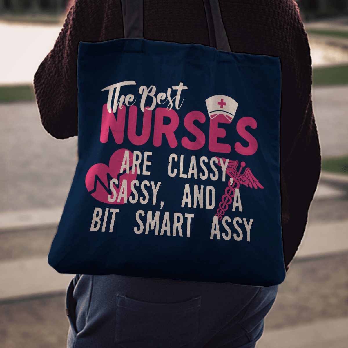 Designs by MyUtopia Shout Out:The Best Nurses are Classy Fabric Totebag Reusable Shopping Tote