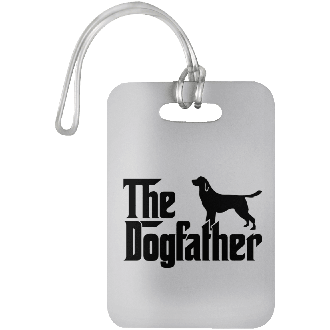Designs by MyUtopia Shout Out:The Dog Father Luggage Bag Tag,White / One Size,Luggage Tags