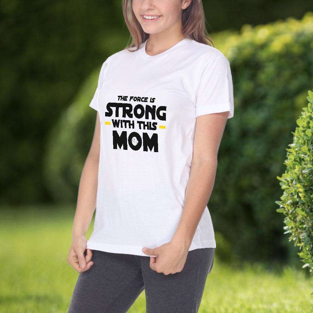 Designs by MyUtopia Shout Out:The Force Is Strong With This Mom Adult Unisex T-Shirt