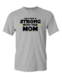 Load image into Gallery viewer, Designs by MyUtopia Shout Out:The Force Is Strong With This Mom Adult Unisex T-Shirt,Athletic Heather / S,Adult Unisex T-Shirt
