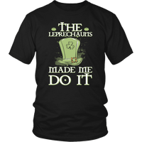 Load image into Gallery viewer, Designs by MyUtopia Shout Out:The Leprechauns Made Me Do It T-shirt,Black / S,Adult Unisex T-Shirt
