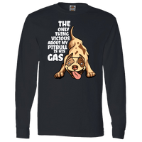 Load image into Gallery viewer, Designs by MyUtopia Shout Out:The Only Thing Vicious About My Pitbull Is His Gas Adult Long Sleeve Tee,Black / S,Long Sleeve T-Shirts
