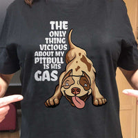 Load image into Gallery viewer, Designs by MyUtopia Shout Out:The Only Thing Vicious About My Pitbull Is His Gas Adult Unisex T-Shirt
