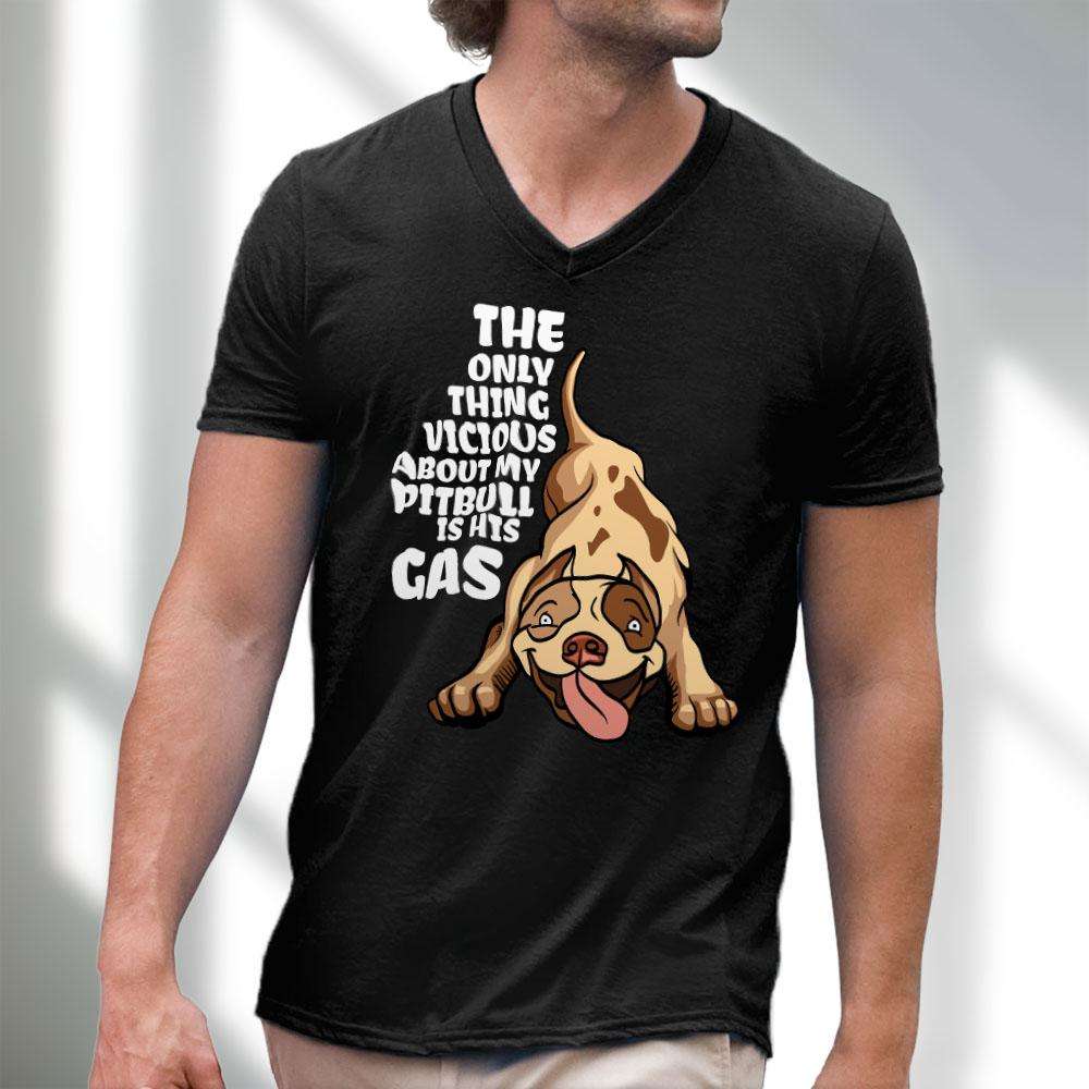 Designs by MyUtopia Shout Out:The Only Thing Vicious About My Pitbull Is His Gas Adult Unisex V Neck Tee