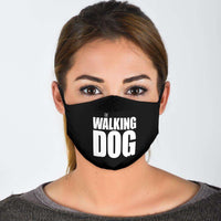 Load image into Gallery viewer, Designs by MyUtopia Shout Out:The Walking Dog Humor Adult Fabric Face Mask with Elastic Ear Loops
