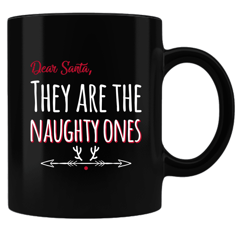 Designs by MyUtopia Shout Out:They Are the Naughty Ones Ceramic Black Coffee Mug,Default Title,Ceramic Coffee Mug