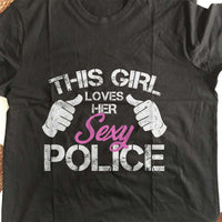 Load image into Gallery viewer, Designs by MyUtopia Shout Out:This Girl Loves Her Sexy Police Adult Unisex Black T-Shirt
