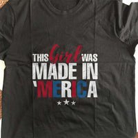 Load image into Gallery viewer, Designs by MyUtopia Shout Out:This Girl Was Made in &#39;Merica Adult Unisex T-Shirt
