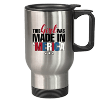 Load image into Gallery viewer, Designs by MyUtopia Shout Out:This Girl Was Made in &#39;Merica Stainless Steel Travel Coffee Mug w. Twist Close Lid,Stainless / 14 oz,Travel Mug
