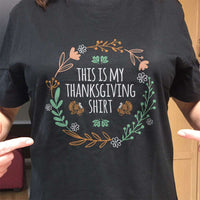 Load image into Gallery viewer, Designs by MyUtopia Shout Out:This Is My Thanksgiving Shirt Adult Unisex Cotton Short Sleeve T-Shirt
