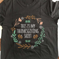 Load image into Gallery viewer, Designs by MyUtopia Shout Out:This Is My Thanksgiving Shirt Adult Unisex Cotton Short Sleeve T-Shirt
