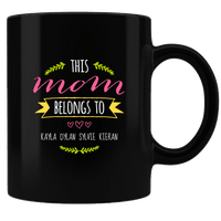 Load image into Gallery viewer, Designs by MyUtopia Shout Out:This Mom Belongs To Personalized with Kid&#39;s Names Black Coffee Mug
