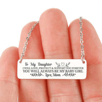 Load image into Gallery viewer, Designs by MyUtopia Shout Out:To My Daughter ... My Baby Girl...  Personalized Gift from Mom Engraved Horizontal Bar Necklace,316L Stainless Steel / No,Necklace
