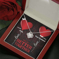 Load image into Gallery viewer, Designs by MyUtopia Shout Out:To My Wife, We&#39;re Better Together Love Knot Crystal Necklace with custom Gift Message Card,Mahogany Style Luxury Box / 14k white gold finish,Love Knot Necklace
