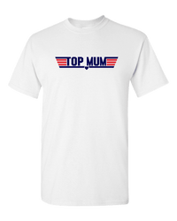 Load image into Gallery viewer, Designs by MyUtopia Shout Out:Top Mum Adult Unisex T-Shirt,White / S,Adult Unisex T-Shirt
