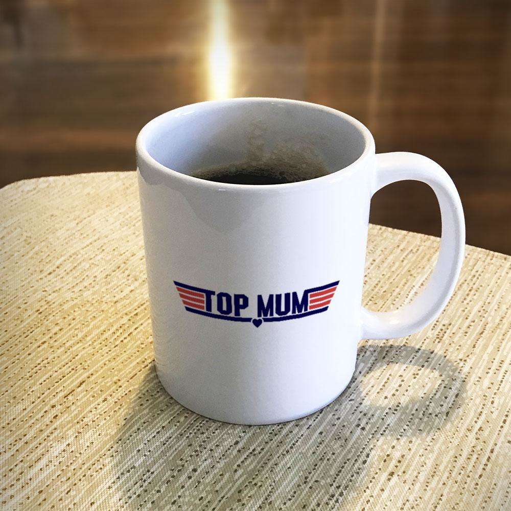 Designs by MyUtopia Shout Out:Top Mum White Coffee Mug