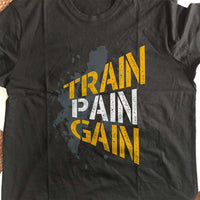Load image into Gallery viewer, Designs by MyUtopia Shout Out:Train Pain Gain Adult Unisex T-Shirt
