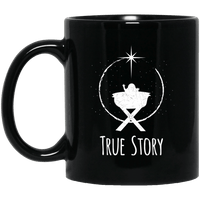 Load image into Gallery viewer, Designs by MyUtopia Shout Out:True Story - Ceramic Coffee Mug - Black,Black / 11 oz,Apparel
