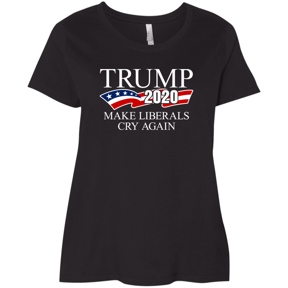 Designs by MyUtopia Shout Out:Trump 2020 Make Liberals Cry Again Ladies' Curvy T-Shirt,Black / Plus 1X,Ladies T-Shirts