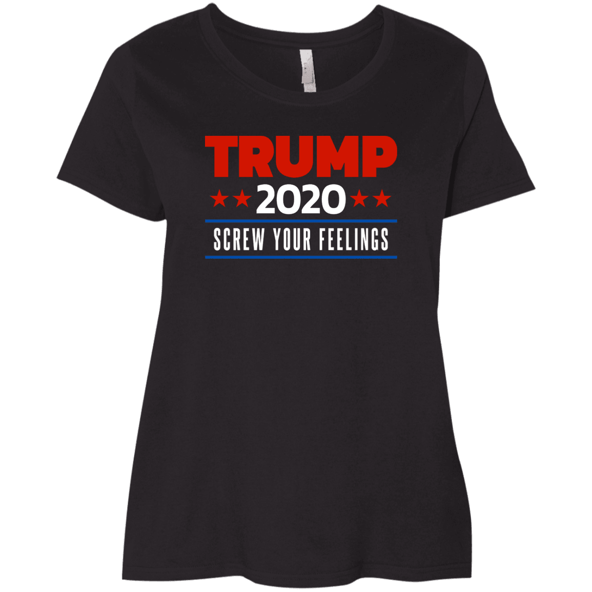 Designs by MyUtopia Shout Out:Trump 2020 Screw Your Feelings Ladies'Plus Size Curvy T-Shirt,Black / Plus 1X,Ladies T-Shirts
