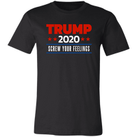 Load image into Gallery viewer, Designs by MyUtopia Shout Out:Trump 2020 Screw Your Feelings Political Humor Unisex Jersey Short-Sleeve T-Shirt,X-Small / Black,Adult Unisex T-Shirt

