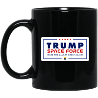 Load image into Gallery viewer, Designs by MyUtopia Shout Out:Trump Space Force Ceramic Coffee Mug,11 oz / Black,Ceramic Coffee Mug
