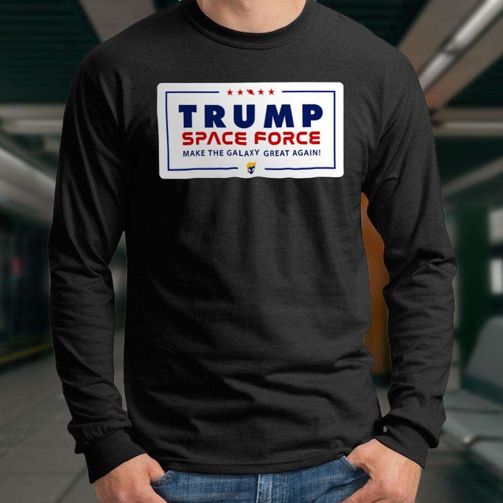 Designs by MyUtopia Shout Out:Trump Space Force Make The Galaxy Great Again Long Sleeve Ultra Cotton T-Shirt