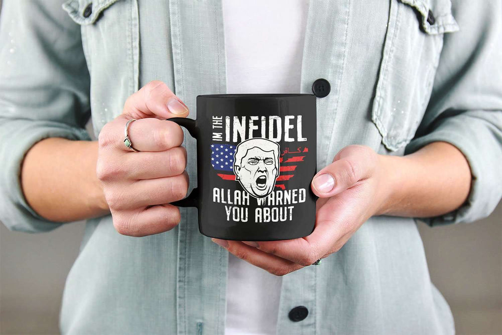 Designs by MyUtopia Shout Out:Trump The Infidel Allah Warned You About Ceramic Coffee Mug