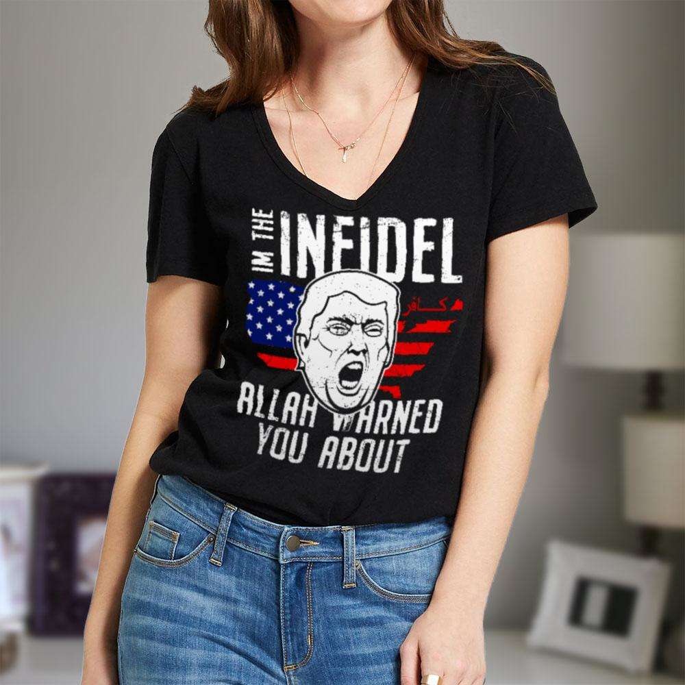 Designs by MyUtopia Shout Out:Trump The Infidel Ladies' V-Neck T-Shirt