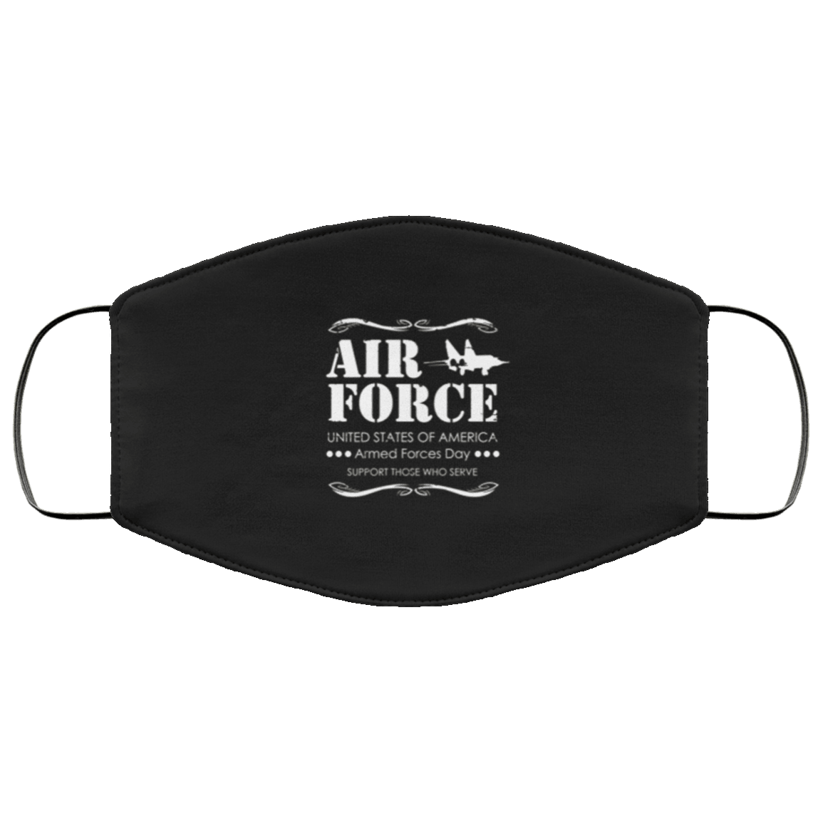 Designs by MyUtopia Shout Out:US Air Force Support Those Who Serve Armed Forces Day Adult Fabric Face Mask with Elastic Ear Loops,3 Layer Fabric Face Mask / Black / Adult,Fabric Face Mask