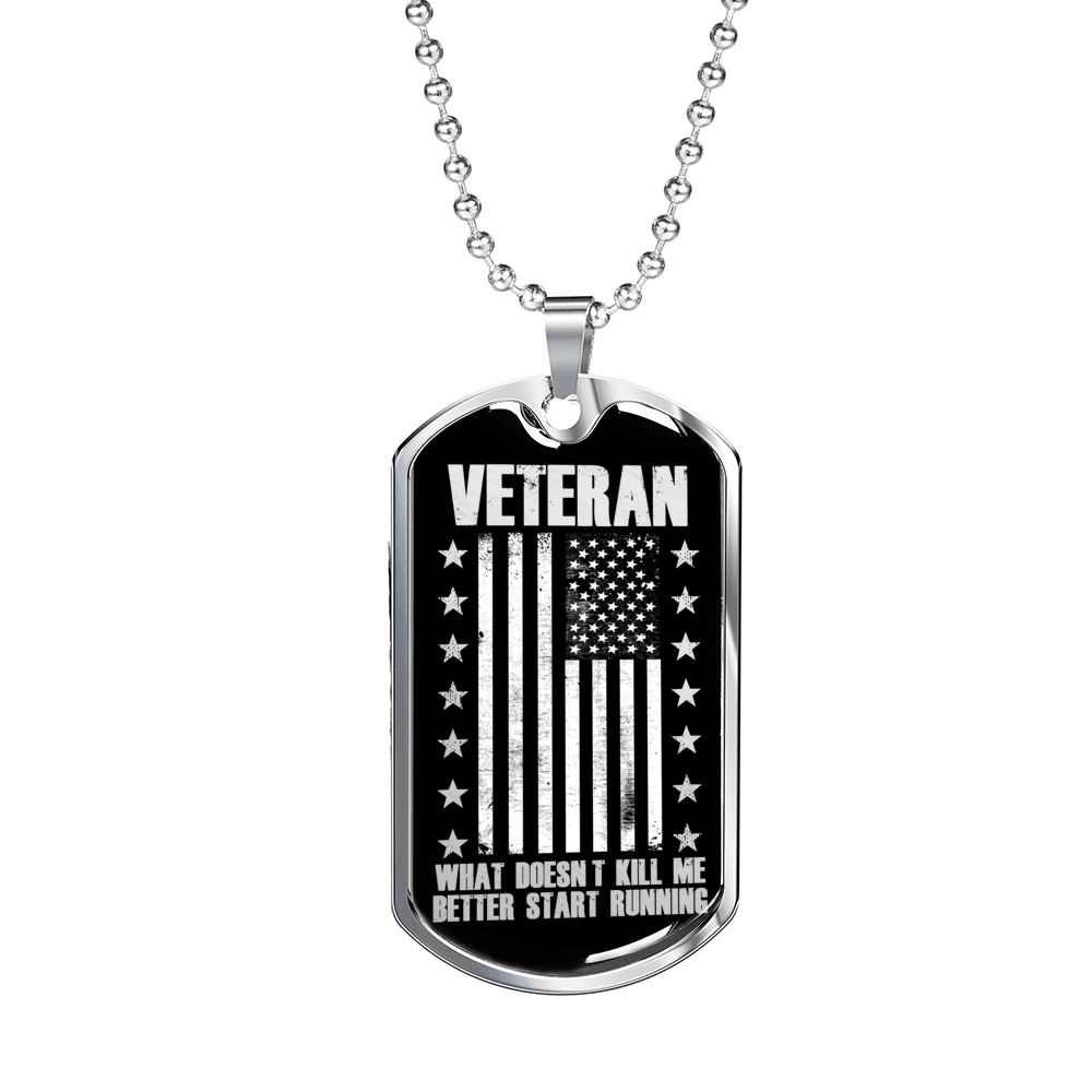 Designs by MyUtopia Shout Out:Veteran What Doesn't Kill Be Better Start Running Personalized Engravable Keepsake Dog Tag,Silver / No,Dog Tag Necklace