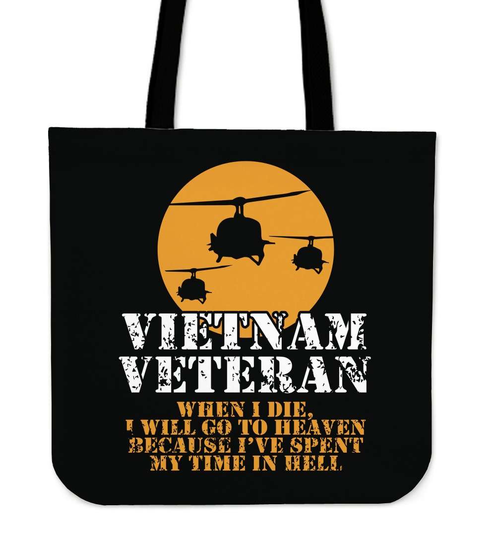 Designs by MyUtopia Shout Out:Vietnam Veteran, Going to Heaven, Already been in Hell Fabric Totebag Reusable Shopping Tote