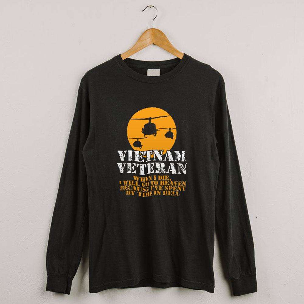 Designs by MyUtopia Shout Out:Vietnam Veteran, Going to Heaven, Already been in Hell Long Sleeve Ultra Cotton Unisex T-Shirt
