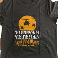 Load image into Gallery viewer, Designs by MyUtopia Shout Out:Vietnam Veteran, Going to Heaven, Already been in Hell Unisex T-Shirt
